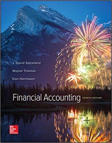 Financial Accounting, 4e J David Spiceland, Wayne Thomas, Don Herrmann, Instructor Solution Manual