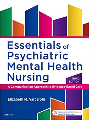 Essentials Of Psychiatric Mental Health Nursing,3rd Edition By Elizabeth M. Varcarolis Test Bank