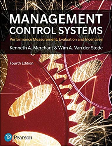 Management Control Systems 4th Edition, 4e Kenneth Merchant Wim Van Der Stede, Instructor Manual