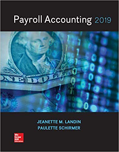 Payroll Accounting 2019, 5e Jeanette M. Landin, Paulette Schirmer, Test Bank