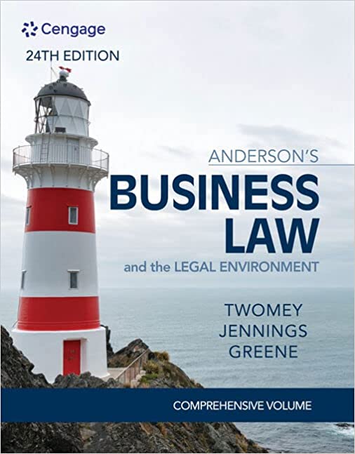 Anderson's Business Law & The Legal Environment Comprehensive Edition, 24th Edition By David P. Twomey Instructor Solution Manual