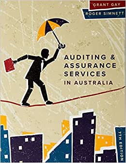 Auditing & Assurance Services In Australia, 7e Grant Gay Roger Simnett Instructors Solution Manual