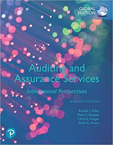 Auditing And Assurance Services, Global Edition, 17th Edition J Elder, S. Beasley, E. Hogan, A. Arens 2020 Instructor Solution Manual