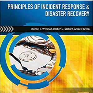 Principles Of Incident Response And Disaster Recovery 2nd Edition Michael E. Whitman Herbert J. Mattord Andrew Green M.s.i.s. Imsm 1.jpg