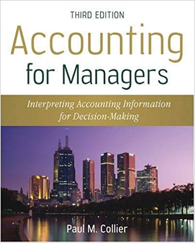 Accounting For Managers Interpreting Accounting Information For Decision Making Canadian Edition Collier Kizan Schumann Test Bank.jpg