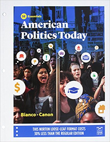 American Politics Today 5th Edition William T. Bianco David T. Canon Publisher W. W. Norton Test Bank.jpg