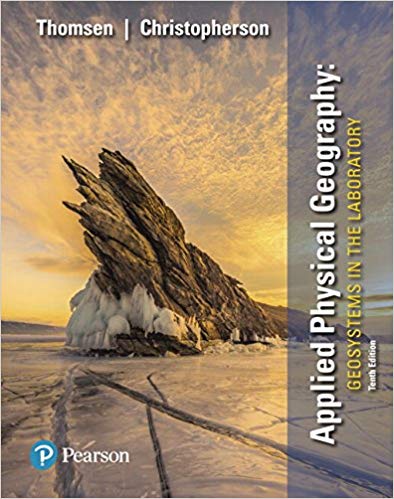 Applied Physical Geography Geosystems In The Laboratory 10e Charles E. Thomsen Robert W. Christopherso Answer Key.jpg