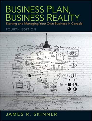 Business Plan Business Reality Starting And Managing Your Own Business In Canada 4e James R Skinner Im W Test Bank.jpg