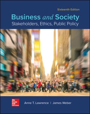 Business And Society Stakeholders Ethics Public Policy 16e Anne Lawrence James Weber 2019 Test Bank.jpeg