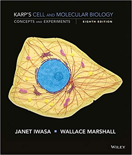 Cell And Molecular Biology Concepts And Experiments Binder Ready Version 8th Edition Karp Iwasa Marshall Instructor Solution Manual With Cases.jpg