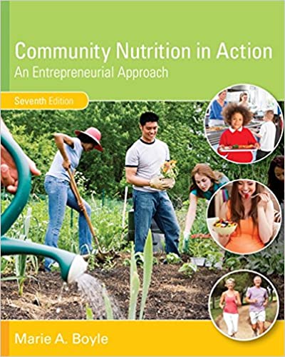 Community Nutrition In Action An Entrepreneurial Approach 7th Edition Marie A. Boyle Test Bank.jpg