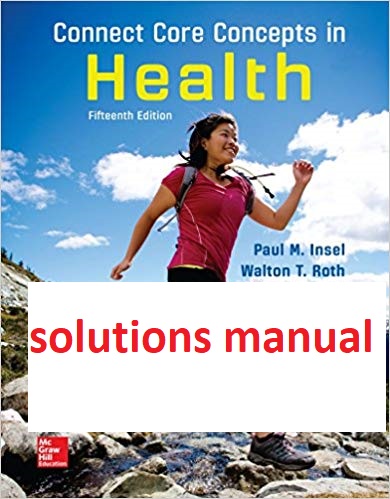Connect Core Concepts In Health Brief 15e Paul M. Insel Walton T. Roth Claire E. Insel Instructors Solution Manual 1.jpg