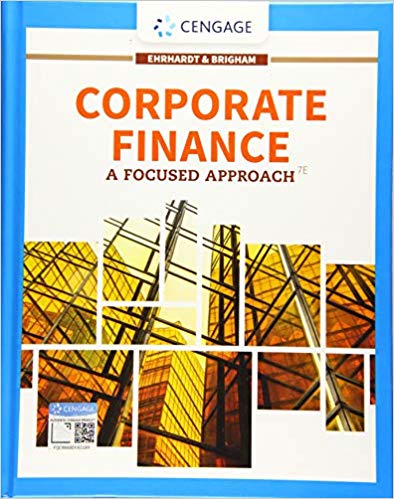 Corporate Finance A Focused Approach 7th Edition Michael C. Ehrhardt Eugene F. Brigham Test Bank.jpg