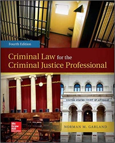Criminal Law For The Criminal Justice Professional 4e Norman M. Garland Test Bank 1.jpg