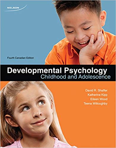 Developmental Psychology Childhood And Adolescence 4th Edition David Shaffer Katherine Kipp Teena Willoughby Eileen Wood Test Bank.jpg