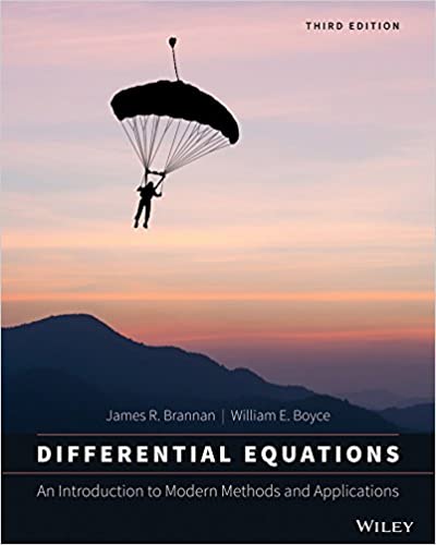 Differential Equations An Introduction To Modern Methods And Applications 3rd Edition Brannan Boyce 2016 Solution Manual 1.jpg