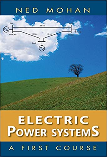 Electric Power Systems A First Course Mohan Solution Manual.jpg