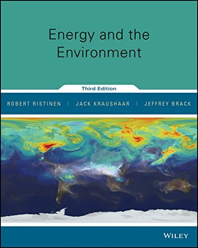 Energy And The Environment 3rd Edition Ristinen Kraushaar Brack Solution Manual.jpg
