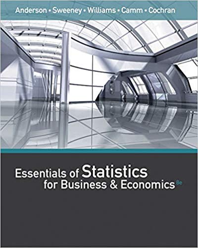 Essentials Of Statistics For Business And Economics 8th Editiondavid R. Anderson Dennis J. Sweeney Thomas A. Williams Jeffrey D. Camm James J. Cochran Test Bank.jpg