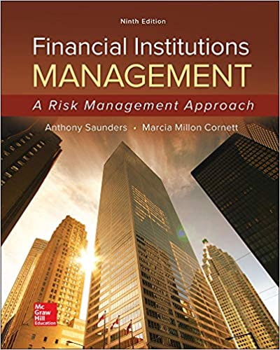 Financial Institutions Management A Risk Management Approach 9th Edition By Anthony Saunders And Marcia Cornett 2018 Solution Manual.jpg