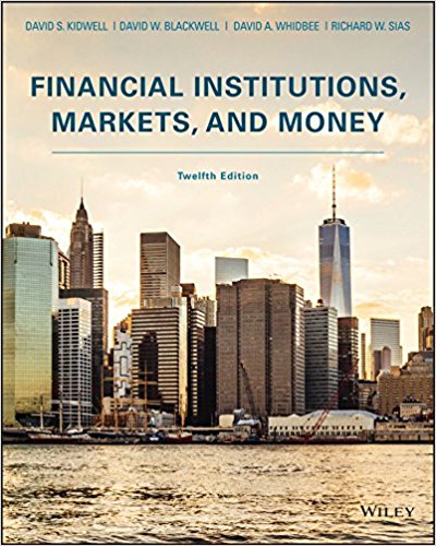 Financial Institutions Markets And Money 12th Edition Kidwell Blackwell Whidbee Sias Instructor Solution Manual.jpg