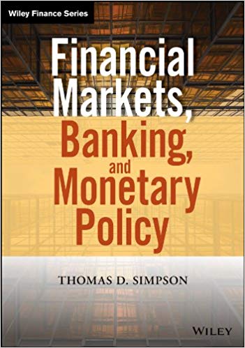 Financial Markets Banking And Monetary Policy By Thomas D. Simpson Test Bank.jpg