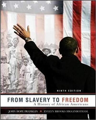 From Slavery To Freedom 9e John Hope Franklin Evelyn Brooks Higginbotham Test Bank.jpg
