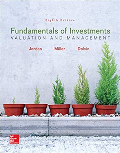 Fundamentals Of Investments Valuation And Management 8ebradford D. Jordan Thomas W. Miller Steven D. Dolvin Test Bank.jpg