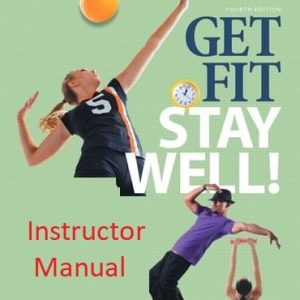 Get Fit Stay Well 4e L.hopson J. Donatelle R. Littrell Instructor Manual.jpg