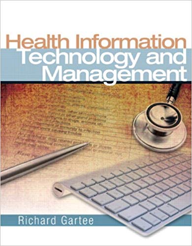 Health Information Technology And Management Richard Gartee Im W Case Studies.jpg