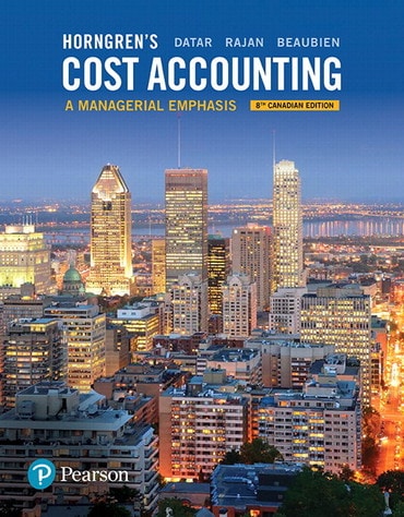 Horngrens Cost Accounting A Managerial Emphasis Eighth 8e Canadian Srikant M. Datar V. Rajan Beaubien Test Bank.jpeg
