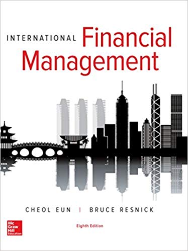 International Financial Management 8e Cheol S. Eun Bruce G. Resnick Solution Manual 1.jpg