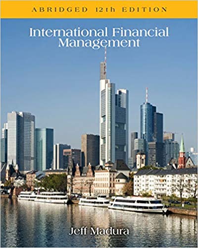 International Financial Management Abridged 12th Edition Jeff Madura Test Bank.jpg