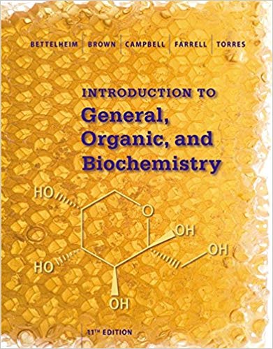 Introduction To General Organic And Biochemistry 11th Edition Frederick A. Bettelheim William H. Brown Mary K. Campbell Shawn O. Farrell Omar Torres Test Bank.jpg