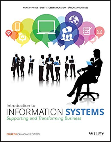 Introduction To Information Systems 4th Canadian Edition Rainer Prince Splettstoesser Hogeterp Sanchez Rodriguez Test Bank.jpg
