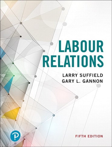 Labour Relations 5e Larry Suffield Gary L. Gannon 2019 Instructors Manual.jpeg