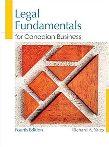 Legal Fundamentals For Canadian Business 4e Richard A. Yates Test Bank 1.jpg