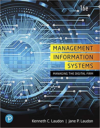 Management Information Systems Managing The Digital Firm 16th 2020 Edition Kenneth C. Laudon Jane P. Laudon Instructor Manual.jpg
