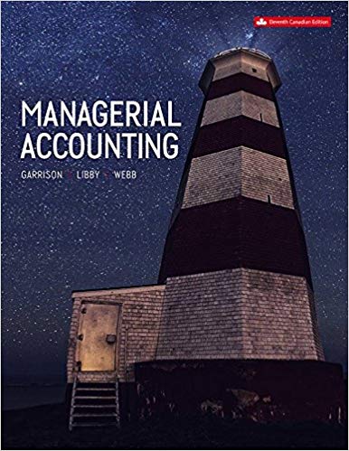 Managerial Accounting 11e Canadian Version H. Garrison Libby Webb Test Bank.jpg