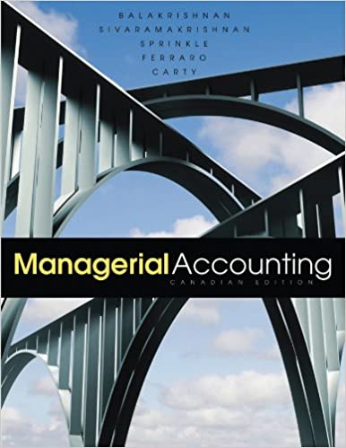 Managerial Accounting Canadian Edition Balakrishnan Sivaramakrishnan Sprinkle Carty Ferraro Test Bank.jpg