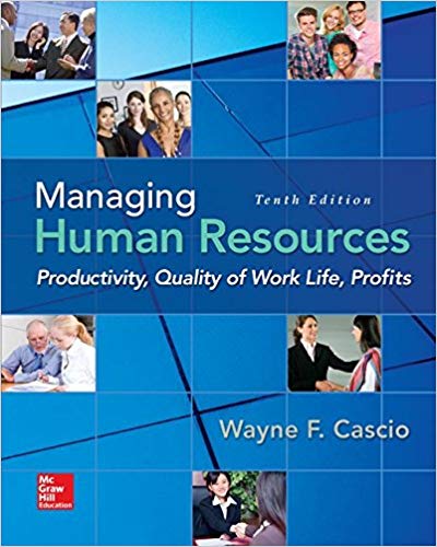 Managing Human Resources Productivity Quality Of Work Life Profits 10e Wayne F. Cascio Test Bank.jpg
