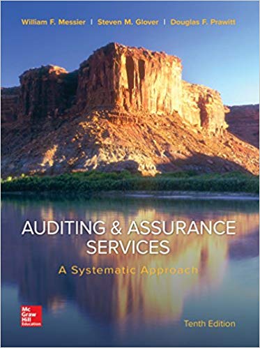 Messier Auditing Assurance Services A Systematic Approach 10e Isbn 0077732502 Test Bank.jpg