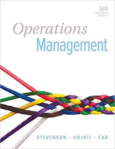 Operations Management 5e Canadian E William J. Stevenson Mehran Hojati James Cao Solution Manual 2.jpg