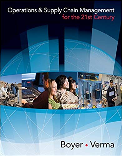 Operations And Supply Chain Management For The 21st Century 1st Edition Ken Boyer Rohit Verma Solution Manual.jpg