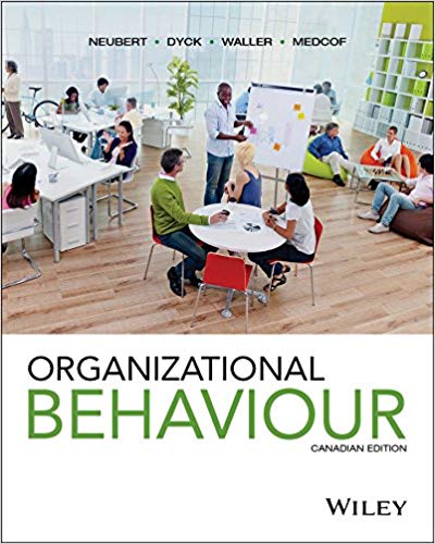 Organizational Behaviour Binder Ready Version Canadian Edition Neubert Dyck Waller Medcof Test Bank.jpg