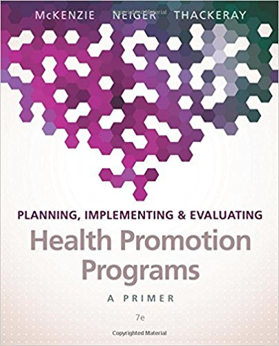 Planning Implementing Evaluating Health Promotion Programs A Primer 7e F. Mckenzie L. Neiger Thackeray Test Bank.jpg