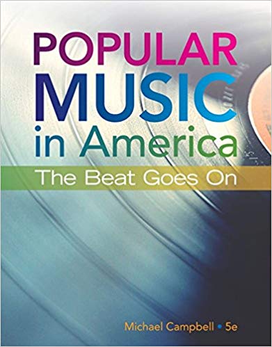 Popular Music In America The Beat Goes On 5th Edition Michael Campbell Test Bank 1.jpg