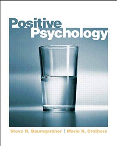 Positive Psychology Steve Baumgardner Marie Crothers Im W Test Bank.jpg