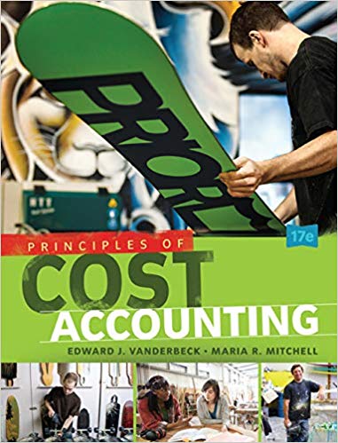 Principles Of Cost Accounting 17th Edition Edward J. Vanderbeck Maria R. Mitchell Test Bank.jpg