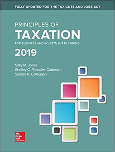 Principles Of Taxation For Business And Investment Planning 2019 Edition 22e Sally M. Jones Shelley C. Rhoades Catanach Test Bank.jpg